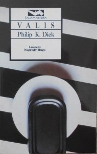 Philip K. Dick • Valis