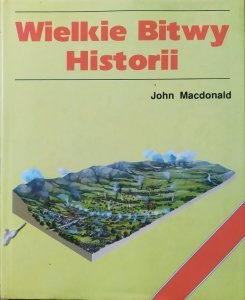 John Macdonald • Wielkie bitwy historii