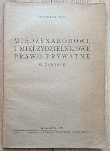 Fryderyk Zoll • Międzynarodowe i międzydzielnicowe prawo prywatne w zarysie