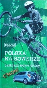 Polska na rowerze • Całkiem nowe trasy