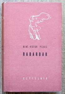Rene-Victor Pilhes • Rabarbar