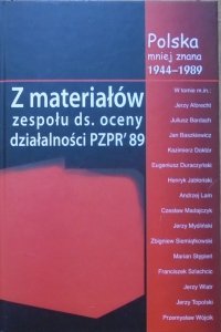 Z materiałów zespołu ds. oceny działalności PZPR '89 • Polska mniej znana 1944-1989