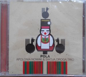 Apolonia Nowak & Swoją Drogą Trio • Pola • CD