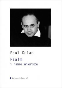 Paul Celan • Psalm i inne wiersze