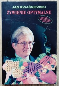 Jan Kwaśniewski • Żywienie optymalne