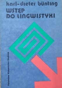 Karl-Dieter Bunting • Wstęp do lingwistyki