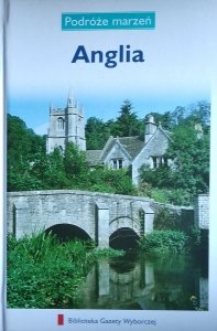 Anglia • Podróże marzeń
