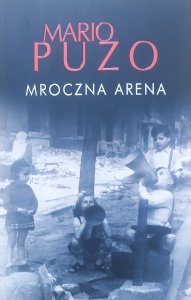 Mario Puzo • Mroczna arena