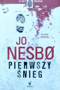 Jo Nesbo • Pierwszy śnieg