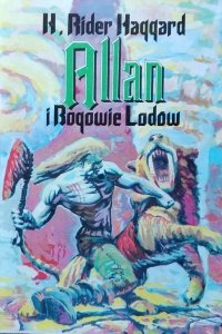 Henry Rider Haggard • Allan i Bogowie Lodów