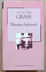 Gunter Grass • Blaszany bębenek / Kolekcja Gazety Wyborczej