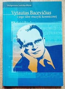 Vytautas Bacevicius i jego idee muzyki kosmicznej