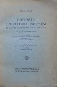 Roman Pilat • Historja literatury polskiej w wiekach średnich. Literatura średniowieczna w Polsce w wieku XV
