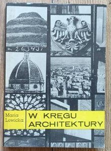 Maria Lewicka • W kręgu architektury