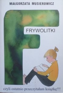 Małgorzata Musierowicz • Frywolitki