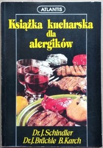 Ingeborg Schindler • Książka kucharska dla alergików