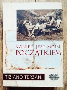 Tiziano Terzani • Koniec jest moim początkiem