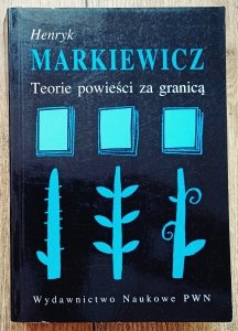 Henryk Markiewicz • Teorie powieści za granicą