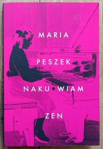 Maria Peszek • Nakurwiam zen