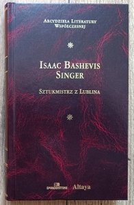 Isaac Bashevis Singer • Sztukmistrz z Lublina / Arcydzieła Literatury Współczesnej