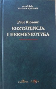 Paul Ricoeur • Egzystencja i hermeneutyka [zdobiona oprawa]