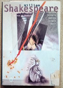 William Shakespeare • Tragiczna historia Hamleta księcia Danii [dwujęzyczne]