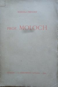 Marceli Prevost • Prof. Moloch