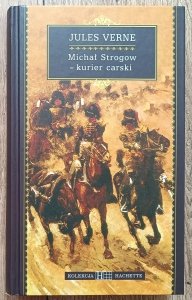 Jules Verne • Michał Strogow - kurier carski
