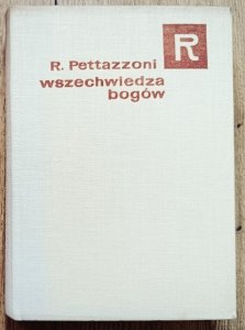 Raffaele Pettazzoni • Wszechwiedza bogów