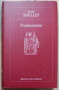 Mary Shelley • Frankenstein