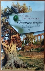  Carol Drinkwater • Oliwkowe drzewo
