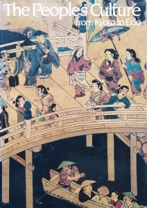 The People's Culture from Kyoto to Edo [Japonia]