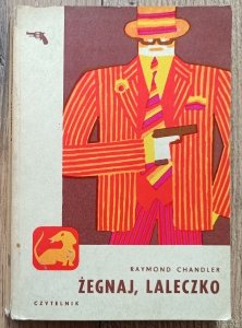 Raymond Chandler • Żegnaj, laleczko / seria Z jamnikiem