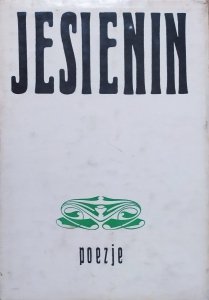 Sergiusz Jesienin • Poezje (dwujęzyczne)