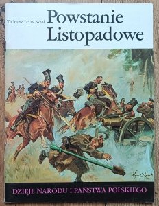 Tadeusz Łepkowski • Powstanie Listopadowe