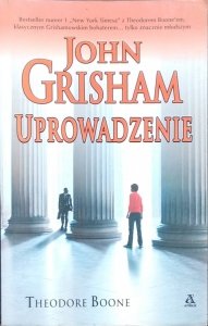 John Grisham • Uprowadzenie