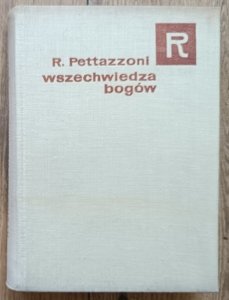 Raffaele Pettazzoni • Wszechwiedza bogów