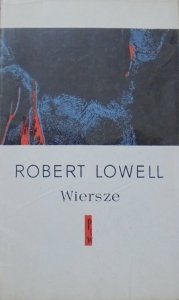 Robert Lowell • Wiersze
