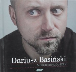 Dariusz Basiński • Motor kupił Duszan