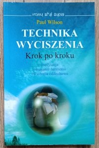 Paul Wilson • Technika wyciszenia krok po kroku
