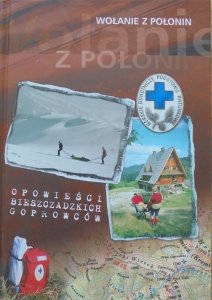 Edward Marszałek • Wołanie z Połonin. Opowieści bieszczadzkich goprowców