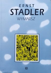 Ernst Stadler • Wymarsz