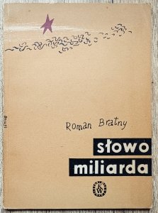 Roman Bratny • Słowo miliarda [Jan Lenica]