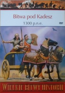 Mark Healy • Bitwa pod Kadesz 1300 p.n.e. [Wielkie Bitwy Historii]