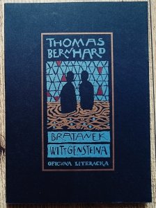 Thomas Bernhard • Bratanek Wittgensteina