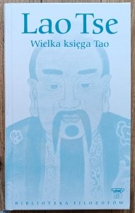 Lao Tse • Wielka księga Tao