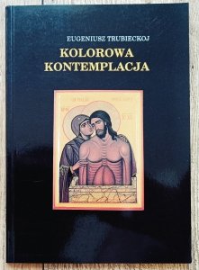 Eugeniusz Trubieckoj • Kolorowa kontemplacja