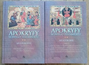 Apokryfy Nowego Testamentu. Apostołowie 1/2