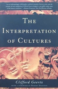 Clifford Geertz • The Interpretation of Cultures