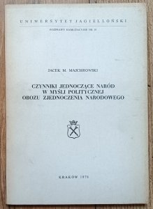Jacek M. Majchrowski • Czynniki jednoczące naród w myśli politycznej Obozu Zjednoczenia Narodowego [dedykacja Jacka Majchrowskiego]
